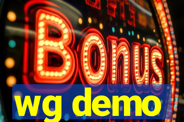 wg demo